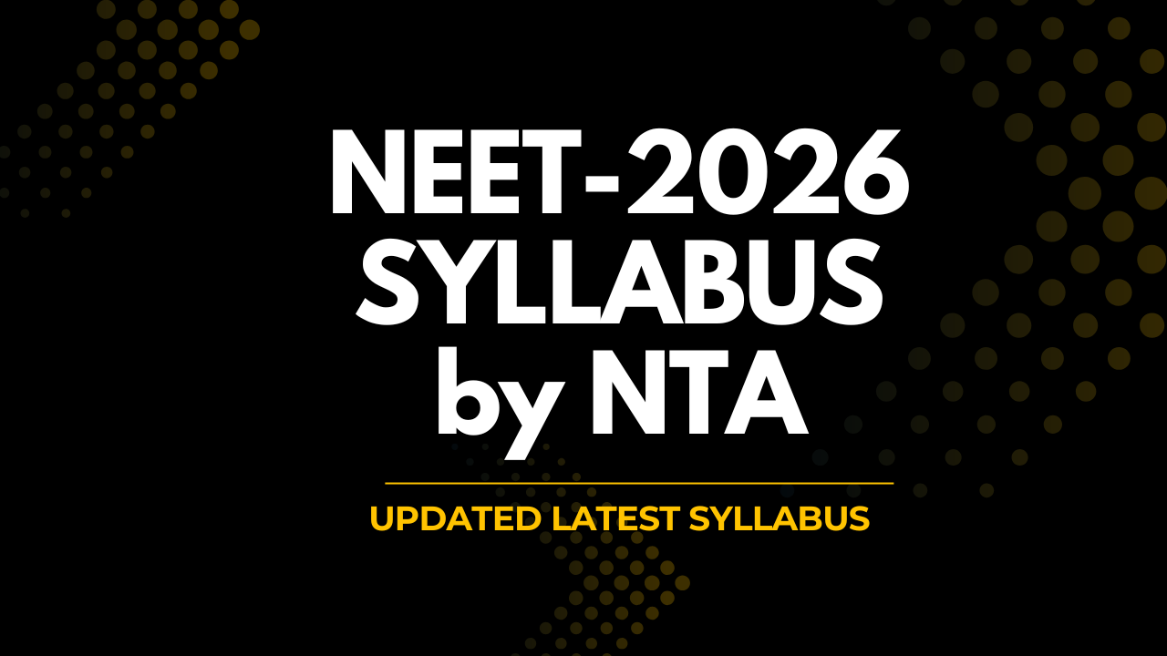 NEET  2026 Syllabus by NTA Detailed Chapter Wise